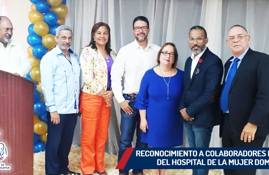 Reconocimiento a Colaboradores M&eacute;dicos del Hospital Evangelina Rodr&iacute;guez (de la Mujer Dominicana)